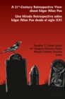 A 21 st -Century Retrospective View about Edgar Allan Poe- Una Mirada Retrospectiva sobre Edgar Allan Poe desde el siglo XXI - Book