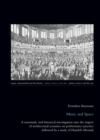 Music and Space : A systematic and historical investigation into the impact of architectural acoustics on performance practice followed by a study of Handel’s Messiah - Book