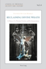 Reclaiming Divine Wrath : A History of a Christian Doctrine and Its Interpretation - Book