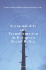 Sustainability and Transformation in European Social Policy - Book