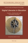 Digital Literacies in Education : Creative, Multimodal and Innovative Practices - Book