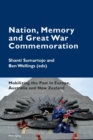Nation, Memory and Great War Commemoration : Mobilizing the Past in Europe, Australia and New Zealand - Book