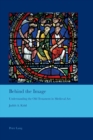 Behind the Image : Understanding the Old Testament in Medieval Art - Book