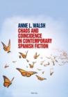 Chaos and Coincidence in Contemporary Spanish Fiction - Book