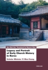 Legacy and Portrait of Early Church History in Korea : Scholar Minister Yi Won-Young - Book