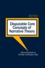 Disputable Core Concepts of Narrative Theory - Book