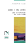 La obra de Jorge Sempr?n : Claves de interpretaci?n - Vol. II: Cine y teatro - Book