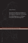 Europeaische Mehrsprachigkeit in Bewegung: Treffpunkt Luxemburg = : Des Plurilinguismes En Dialogue: Rencontres Luxembourgeoises - Book