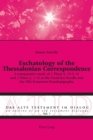 Eschatology of the Thessalonian Correspondence : A comparative study of 1 Thess 4, 13-5, 11 and 2 Thess 2, 1-12 to the Dead Sea Scrolls and the Old Testament Pseudepigrapha - Book