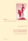 La Narrativa Espanola De Hoy (2000-2010) : La Imagen En El Texto - Book
