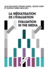 La mediatisation de l'evaluation/Evaluation in the Media - Book