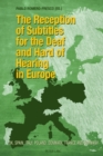 The Reception of Subtitles for the Deaf and Hard of Hearing in Europe : UK, Spain, Italy, Poland, Denmark, France and Germany - Book