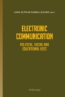 Electronic Communication : Political, Social and Educational uses - Book