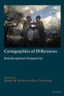 Cartographies of Differences : Interdisciplinary Perspectives - Book