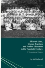 Lillian de Lissa, Women Teachers and Teacher Education in the Twentieth Century : A Transnational History - Book