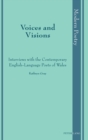 Voices and Visions : Interviews with the Contemporary English-Language Poets of Wales - Book