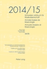 Schweizer Jahrbuch Fuer Musikwissenschaft- Annales Suisses de Musicologie- Annuario Svizzero Di Musicologia : Neue Folge / Nouvelle Serie / Nuova Serie- 34/35 (2014/2015)- Redaktion / Redaction / Reda - Book