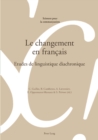 Le changement en francais : Etudes de linguistique diachronique - eBook
