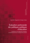 Evaluation partenariale des politiques publiques d'education : L'experience d'un dispositif d'evaluation du fonctionnement de l'enseignement primaire - eBook
