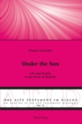 Under the Sun : Life and Reality in the Book of Kohelet - Book