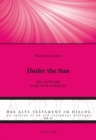 Under the Sun : Life and Reality in the Book of Kohelet - eBook