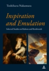 Inspiration and Emulation : Selected Studies on Rubens and Rembrandt - eBook