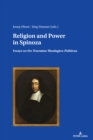 Religion and Power in Spinoza : Essays on the Tractatus Theologico-Politicus - Book