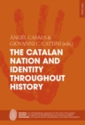 The Catalan Nation and Identity Throughout History - eBook