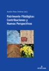 Patrimonio Filologico: Contribuciones y Nuevas Perspectivas - eBook