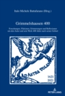 Grimmelshausen 400 : Forschungen, Fiktionen, Erinnerungen und Reflexionen um den Autor und sein Werk 400 Jahre nach seiner Geburt - eBook
