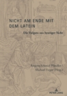 Nicht Am Ende Mit Dem Latein : Die Vulgata Aus Heutiger Sicht - Book