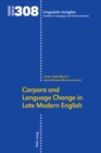 Corpora and Language Change in Late Modern English - eBook