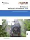 Berichte zu Pflanzenschutzmitteln 2008 : Jahresbericht 2008 - eBook