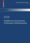 Stability by Linearization of Einstein's Field Equation - eBook