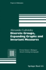 Discrete Groups, Expanding Graphs and Invariant Measures - eBook