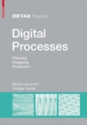 Digital Processes : Planning, Designing, Production - Book
