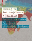 Building to Suit the Climate : A Handbook - Book