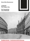 LONDON. The Unique City : Die Geschichte einer Weltstadt - Book