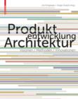 Produktentwicklung Architektur : Visionen, Methoden, Innovationen - eBook