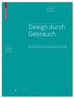 Design durch Gebrauch : Die alltagliche Metamorphose der Dinge - eBook