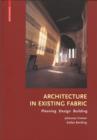 Architecture in Existing Fabric : Planning, Design, Building - eBook
