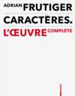 Adrian Frutiger - Caracteres : L'œuvre complete - eBook