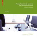 Planungshandbuch fur Konferenz- und Kommunikationsraume : Conference. Excellence - eBook