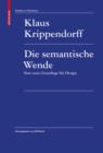 Die semantische Wende : Eine neue Grundlage fur Design - eBook