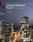 Convergent Flux : Contemporary Architecture and Urbanism in Korea - eBook