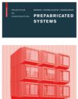 Prefabricated Systems : Principles of Construction - eBook