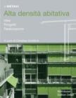 Alta densita abitativa : Idee, progetti, realizzazioni - eBook