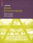 In Detail, Work Environments : Spatial concepts, Usage Strategies, Communications - eBook