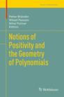 Notions of Positivity and the Geometry of Polynomials - eBook