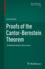 Proofs of the Cantor-Bernstein Theorem : A Mathematical Excursion - eBook